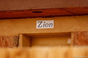 Zion sign over door, Friday November 30, 2012.